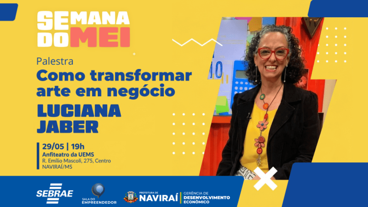 Foto: Naviraí encerra Semana do MEI com Luciana Jaber nesta sexta-feira